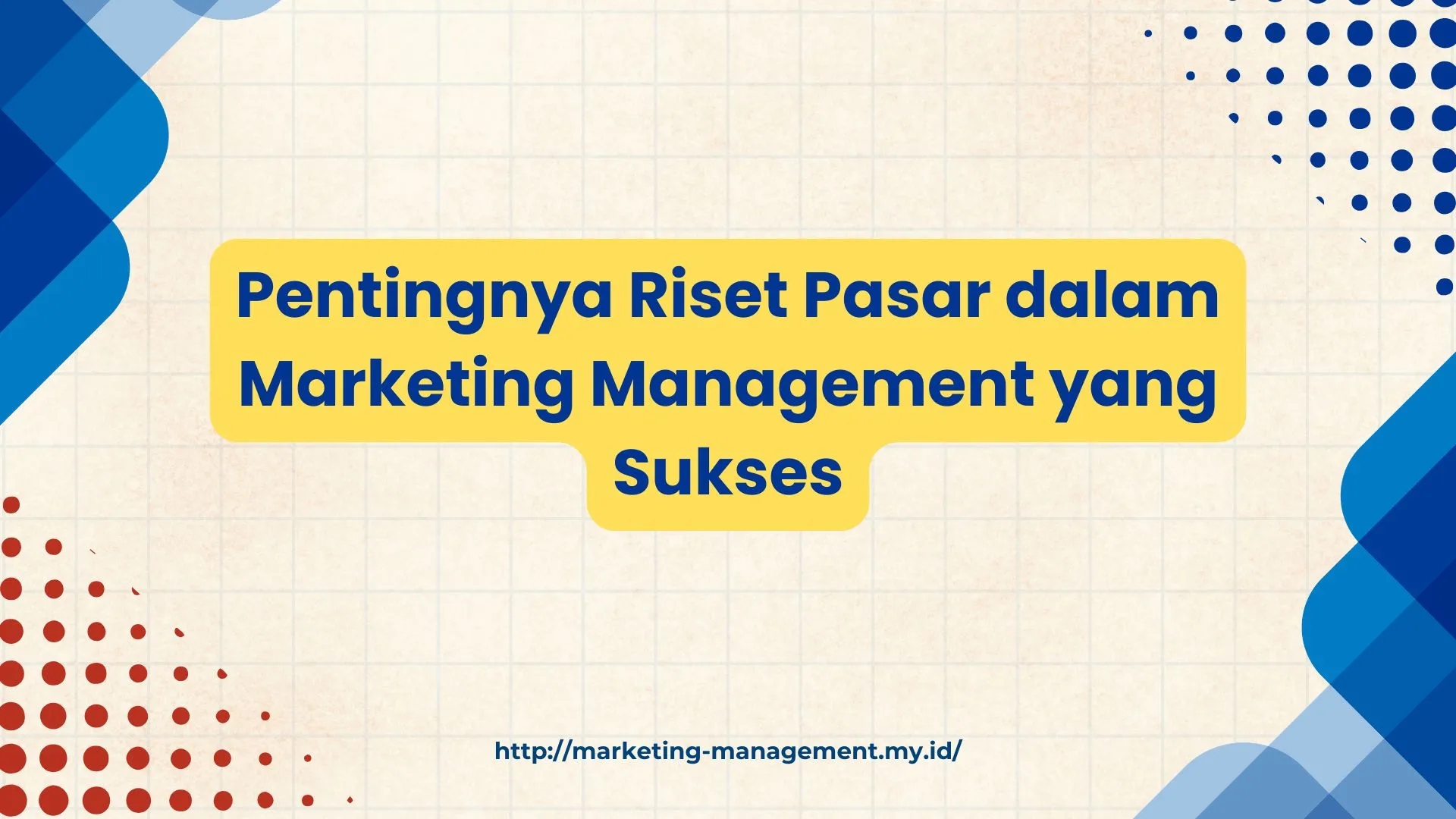 PELATIHAN PENTINGNYA RISET PASAR DALAM MARKETING MANAGEMENT YANG SUKSES JAKARTA